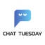 CHAT TUESDAY