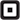 Square